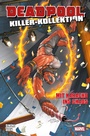 Cover: Deadpool Killer-Kollektion 16 - Mit Karacho ins Chaos - Marvel bei Panini Comics