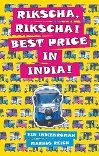 Abbildung von: Rikscha, Rikscha! Best Price in India! - BoD - Books on Demand