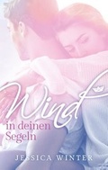Cover: Wind in deinen Segeln - BoD - Books on Demand
