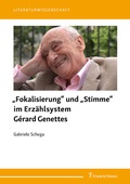 Cover: 'Fokalisierung' und 'Stimme' im Erz&auml;hlsystem G&eacute;rard Genettes - Frank & Timme