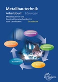 Cover: L&ouml;sungen zu 17390 Arbeitsbuch Metallbautechnik Grundstufe - Europa-Lehrmittel
