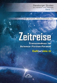Enlarge image Cover: Zeitreise. Transzendenz im Science Fiction-Format - Igel