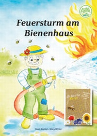 Abbildung von: Feuersturm am Bienenhaus - BücherKammer