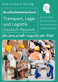 Abbildung von: Interkultura Berufsschulwörterbuch für Transport, Lager und Logistik - Interkultura Verlag - Social Business Verlag