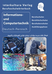 Abbildung von: Interkultura Berufsschulwörterbuch für Informationstechnik und Computer - Interkultura Verlag - Social Business Verlag