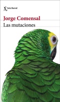 Cover: Las mutaciones - SEIX BARRAL