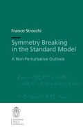 Cover: Symmetry Breaking in the Standard Model - Edizioni Della Normale