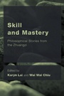 Cover: Skill and Mastery - Rowman & Littlefield Publishers