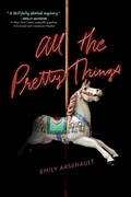 Cover: All the Pretty Things - Delacorte Press