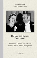 Cover: The Last Veit Simons from Berlin - Hentrich und Hentrich Verlag Berlin