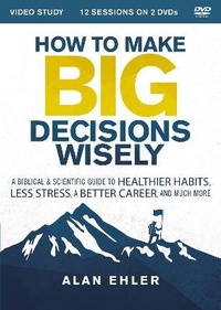 Enlarge image Cover: How to Make Big Decisions Wisely Video Study - Zondervan