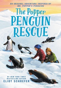 Enlarge image Cover: The Popper Penguin Rescue - Little, Brown Young Readers