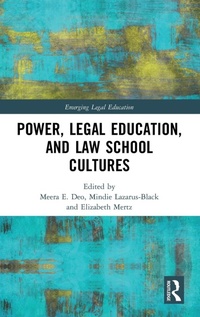 Abbildung von: Power, Legal Education, and Law School Cultures - Routledge