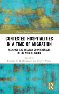 Enlarge image Cover: Contested Hospitalities in a Time of Migration - Routledge