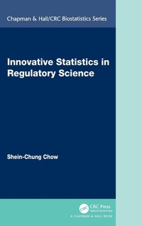 Enlarge image Cover: Innovative Statistics in Regulatory Science - Chapman & Hall/CRC