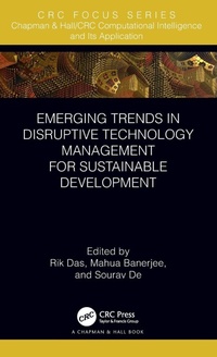 Enlarge image Cover: Emerging Trends in Disruptive Technology Management for Sustainable Development - Chapman & Hall/CRC