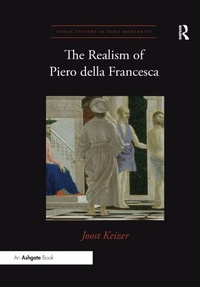 Enlarge image Cover: The Realism of Piero della Francesca - Routledge