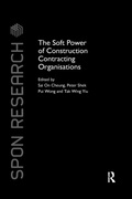 Cover: The Soft Power of Construction Contracting Organisations - Routledge