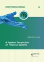 Cover: A Systems Perspective on Financial Systems - CRC Press