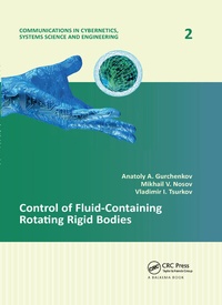 Enlarge image Cover: Control of Fluid-Containing Rotating Rigid Bodies - CRC Press