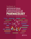 Cover: Textbook of Interventional Cardiovascular Pharmacology - CRC Press