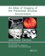 Cover: Atlas of Imaging of the Paranasal Sinuses, Second Edition - CRC Press