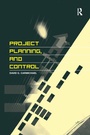 Cover: Project Planning, and Control - Routledge