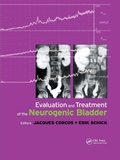 Cover: Evaluation and Treatment of the Neurogenic Bladder - CRC Press