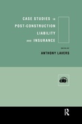 Cover: Case Studies in Post Construction Liability and Insurance - Routledge