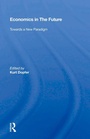 Cover: Economics in the Future - Routledge
