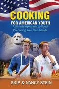 Cover: Cooking for American Youth - Whole Foods 4 Healthy Living