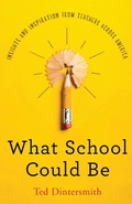 Cover: What School Could Be - Edu21c Foundation