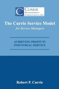 Cover: The Currie Service Model for Service Managers - Currie Management