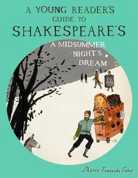 Abbildung von: A Young Reader's Guide to Shakespeare's A Midsummer Night's Dream - Accabonac Press
