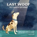Cover: Last Woof - Eulogy for Life