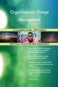 Abbildung von: Organizational Change Management A Complete Guide - 2019 Edition - 5STARCooks