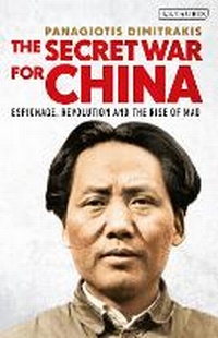 Abbildung von: The Secret War for China - I.B. Tauris