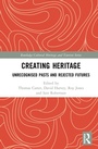 Cover: Creating Heritage - Routledge