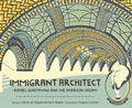 Cover: Immigrant Architect - Tilbury House,U.S.