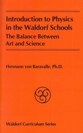 Cover: Introduction to Physics in the Waldorf Schools - Rudolf Steiner College Press