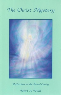 Enlarge image Cover: The Christ Mystery - Rudolf Steiner College Press