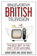Cover: Bingeworthy British Television - Citizen Reader Books