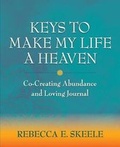 Cover: Keys to Make My Life a Heaven - Vinca Publishing LLC