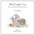 Cover: She Fought, Too - Colonial Press L.P.