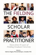 Cover: The Fielding Scholar Practitioner - Fielding University Press