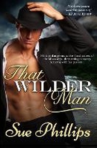 Enlarge image Cover: That Wilder Man - Sweetbriar Creek Publishing Company