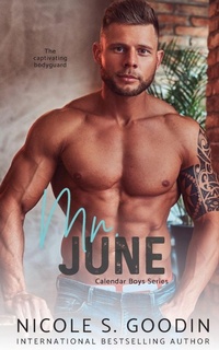 Enlarge image Cover: Mr. June - Nicole Goodin Author