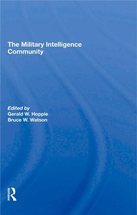 Enlarge image Cover: The Military Intelligence Community - Routledge