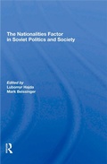 Cover: The Nationalities Factor In Soviet Politics And Society - Routledge