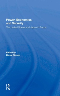 Enlarge image Cover: Power, Economics, And Security - Routledge